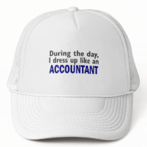 ACCOUNTANT During The Day Trucker Hats