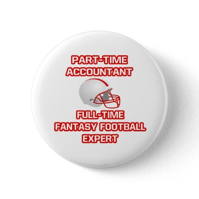 Accountant .. Fantasy Football Expert Buttons by Jobs_And_Occupations