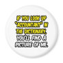 Accountant In Dictionary...My Picture Refrigerator Magnets
