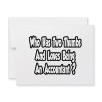 Accountant Joke...Two Thumbs Custom Invitations
