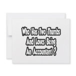 Accountant Joke...Two Thumbs Custom Invitations