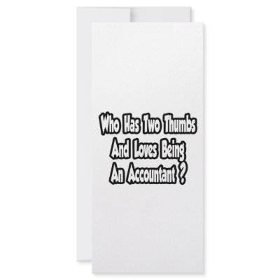 Accountant Joke...Two Thumbs Rack Card by accountantshirts