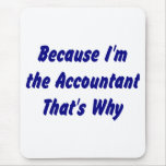 Accountant Mouse pad