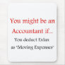 Accountant Mouse pad