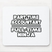 Accountant / Ninja Mouse Pad