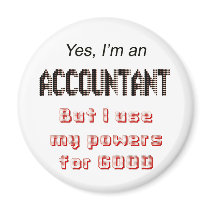 Accountant Powers Funny Office Humor Saying magnets