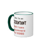 Accountant Powers Funny Office Humor Saying Coffee Mug