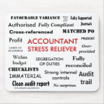 Accountant Stress Reliever - Stress Manager Mousemat