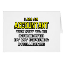 Accountant...Superior Intelligence Greeting Card