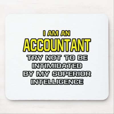 Accountant...Superior Intelligence Mousepads by Jobs_And_Occupations