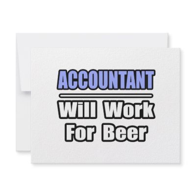 Accountant...Will Work For Beer Personalized Invite by accountantshirts