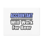 Accountant...Will Work For Beer Post Card