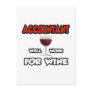 Accountant ... Will Work For Wine Post Cards