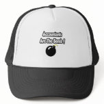 Accountants Are The Bomb! Hat