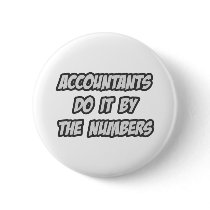 Accountants Do It By The Numbers Buttons