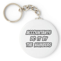 Accountants Do It By The Numbers Key Chain