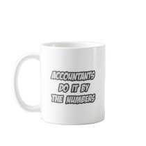 Accountants Do It By The Numbers Coffee Mug