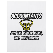 Accountants...Like Regular People, Only Smarter Personalized Flyer