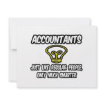 Accountants...Like Regular People, Only Smarter Announcement