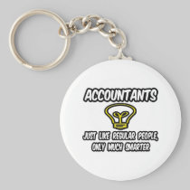 Accountants...Like Regular People, Only Smarter Keychains