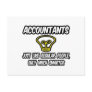 Accountants...Like Regular People, Only Smarter Postcard
