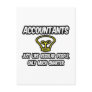 Accountants...Like Regular People, Only Smarter Post Cards