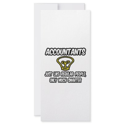 Accountants...Like Regular People, Only Smarter Rack Card Design by accountantshirts