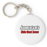 Accountants Make Great Lovers Keychains