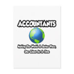 Accountants...Making the World a Better Place Postcards