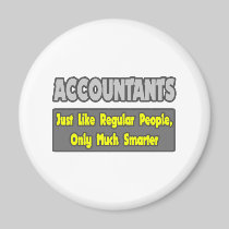 Accountants...Smarter Fridge Magnet
