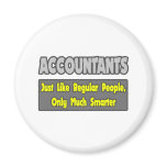 Accountants...Smarter Fridge Magnet