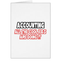Accounting...Cool Kids Greeting Card