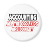 Accounting...Cool Kids Fridge Magnets