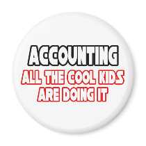 Accounting...Cool Kids magnets