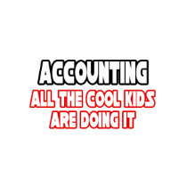 Accounting...Cool Kids t-shirts
