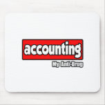 Accounting...My Anti-Drug Mousepads