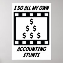 Accounting Stunts Posters