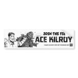 Ace Kilroy "Join The Fight!" Bumper Sticker