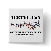 Acetyl-CoA Contributes To My Cell's Energy Supply Pins