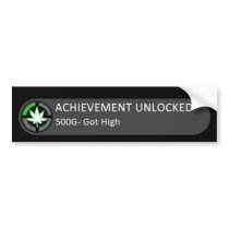 Achievement Unlocked Got High Bumper Stickers