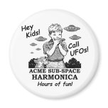 Acme Sub-Space Harmonica (Calls UFOs) Fridge Magnets
