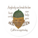 Acorn - Anybody can break the law... Round Sticker