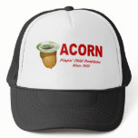 Acorn: Pimping Child Prostitutes Since 1970 Shirt hats