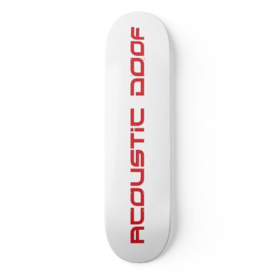 acoustic doof board one skateboards by craig_dalton