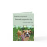 Acquiring A Dog May Be The Only Opportunity Greeting Cards