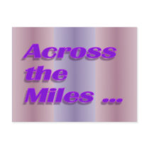 across the miles postcards by DonnaGrayson across the miles postcards