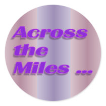 across the miles stickers