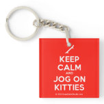 [Skateboard] keep calm and jog on kitties  Acrylic Keychains