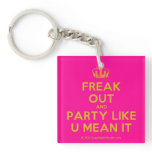 [Dancing crown] freak out and party like u mean it  Acrylic Keychains