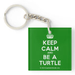 [Crown] keep calm and be a turtle  Acrylic Keychains